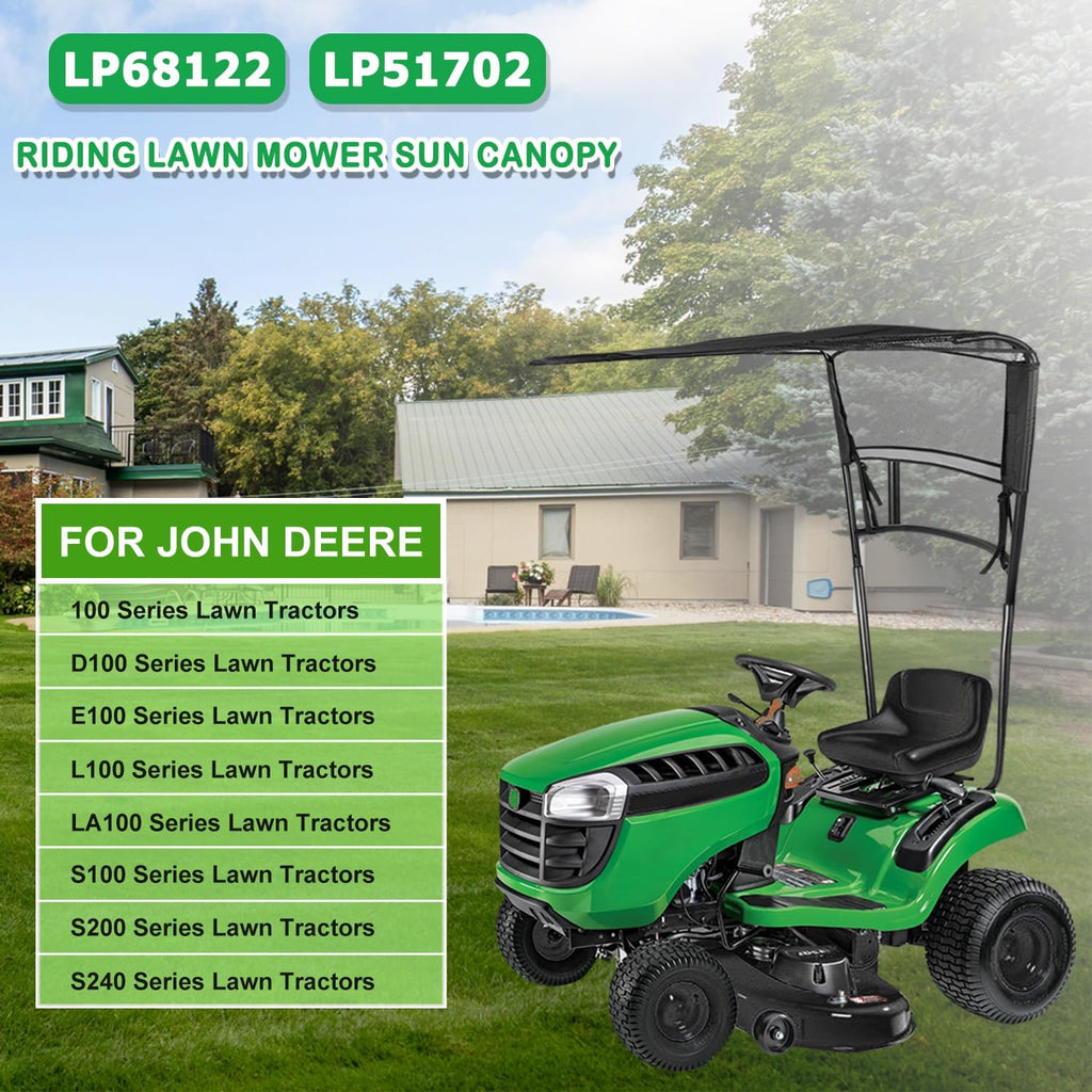 LP68122 LP51702 Riding Lawn Mower Sun Canopy Fits for John Deere 100/D100/E100/L100/LA100/S100/S200 Series Lawn Tractors